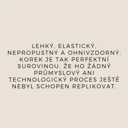 Proč korek? Uníkátní